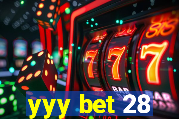 yyy bet 28